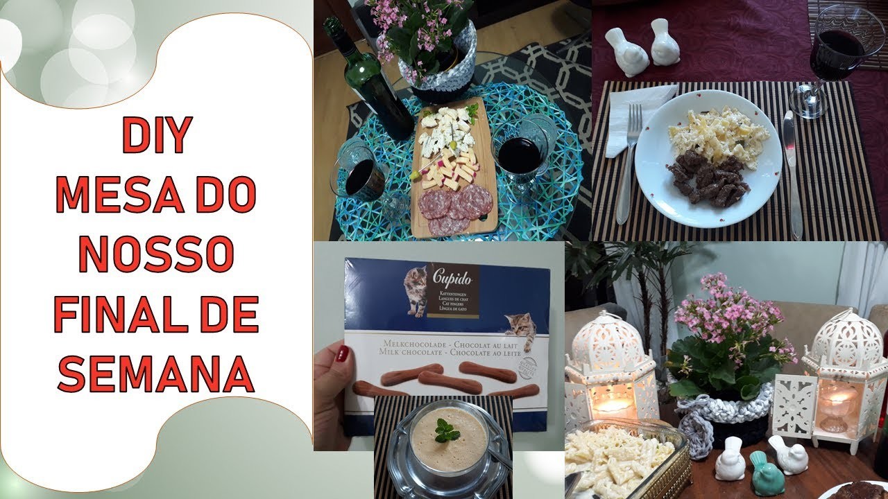 MESAS POSTAS DO FIM DE SEMANA. DIY