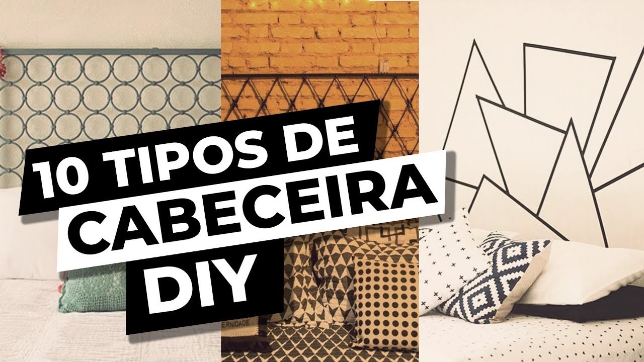 10 TIPOS DE CABECEIRAS INCRÍVEIS QUE VOCÊ MESMO PODE FAZER | DIY
