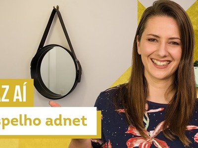 Como fazer Espelho Adnet - DIY com Karla Amadori - CASA DE VERDADE