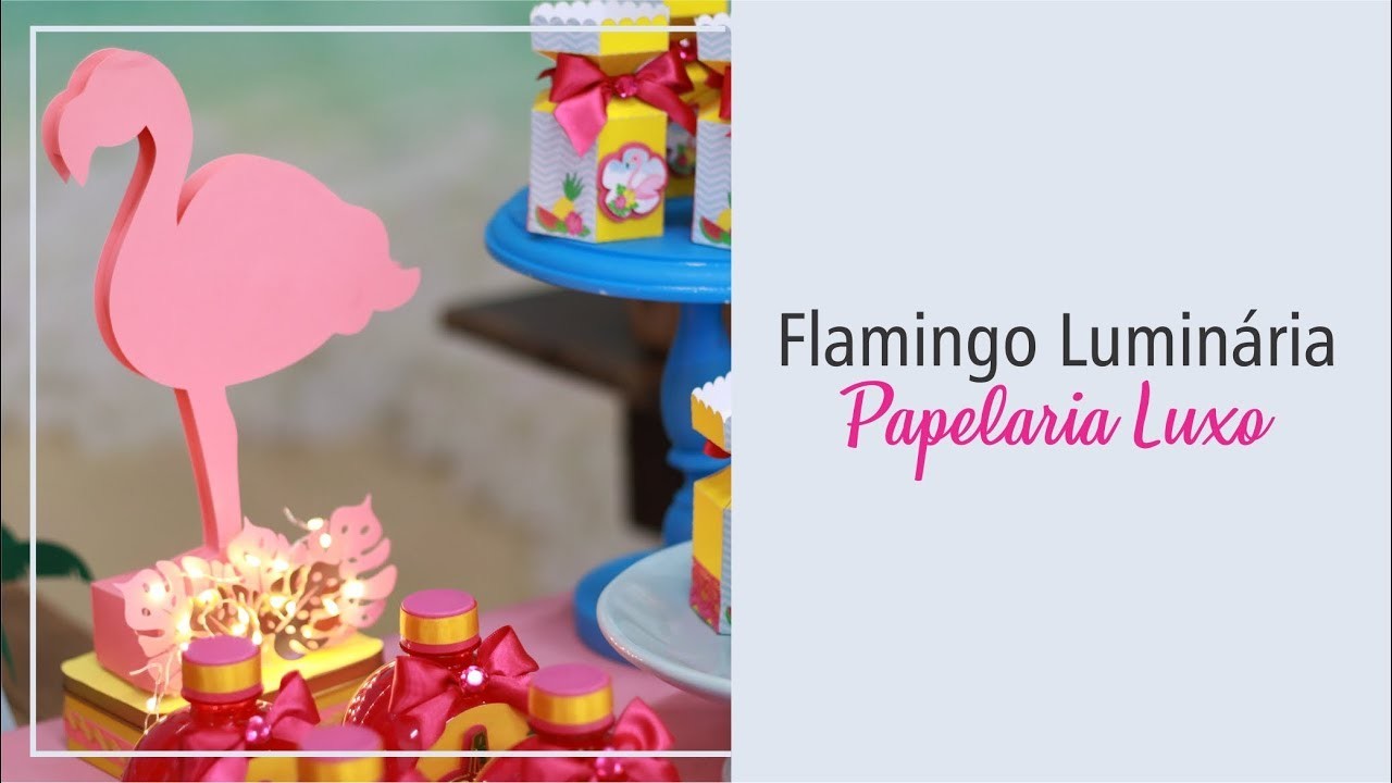 Como Fazer Personalizado de Luxo  - Luminária Flamingo