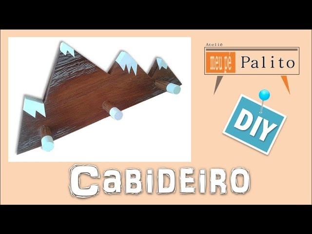 D.I.Y. Cabideiro Montanha