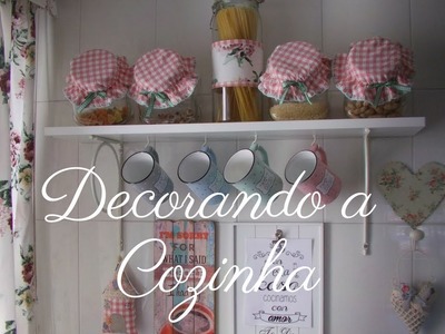Decorando Minha Cozinha Gastando Pouco