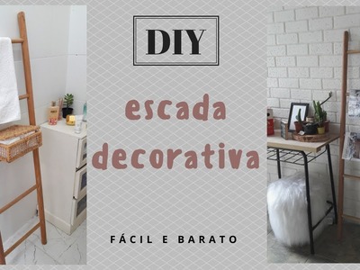 DIY - ESCADA DECORATIVA