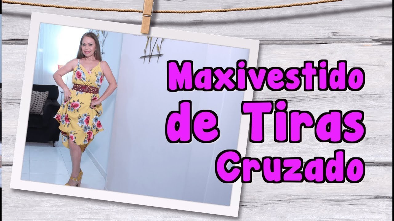 DIY Maxivestido de Tiras Cruzado -  Maxi Cross Strap Dress  Omaira tv-