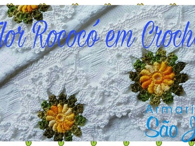 Flor Rococó em Crochê!