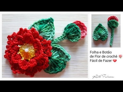 Folhas e Botão de Flor de crochê ???? Fácil de Fazer ❤