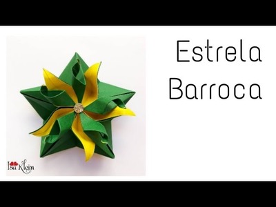 Isa Klein Tutorial 132: Estrela Barroca