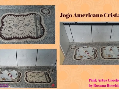 ????# Jogo Americano Cristal Fácil - Pink Artes Croche by Rosana Recchia