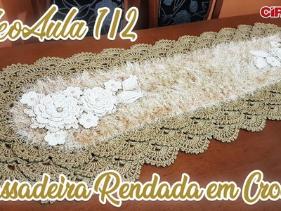 Passadeira Rendada em crochê 1.2 | Carla Cristina & Crochet HD