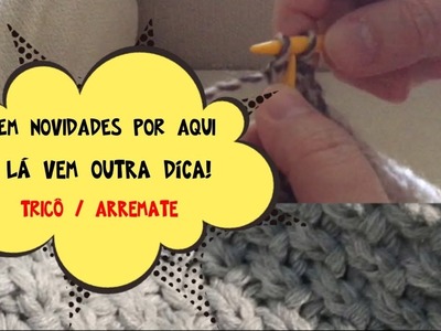 Arremate diferente .  Você já fez assim?