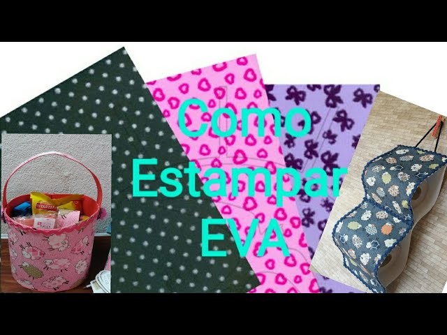 Como Estampar EVA