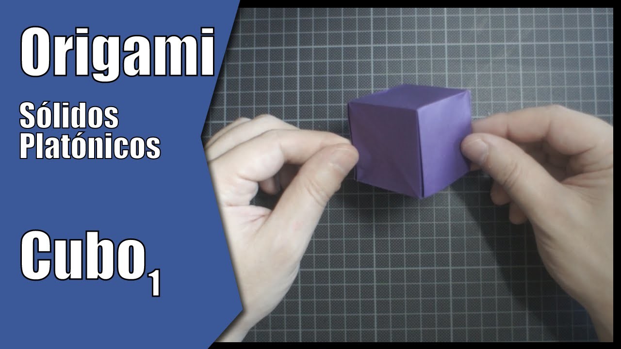 Cubo 1 | Sólidos Platónicos | Origami