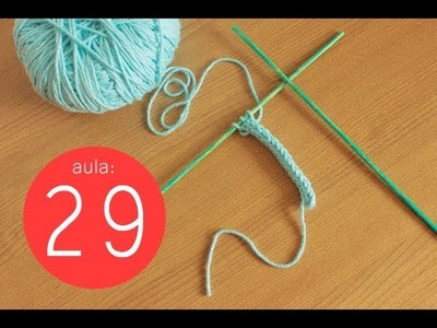 Tricotando com Palitos de Churrasco :: Blog By Day Aula 29