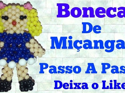 BONECA DE MIÇANGAS- PASSO A PASSO- HD