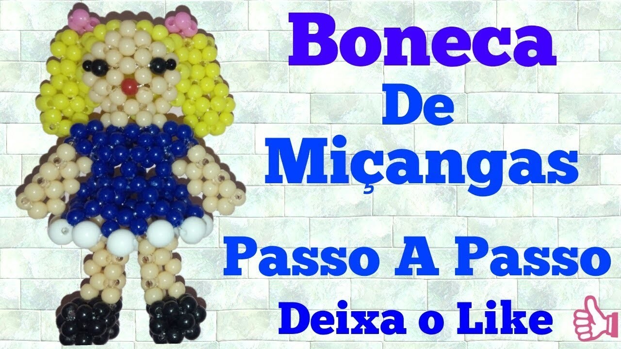 BONECA DE MIÇANGAS- PASSO A PASSO- HD