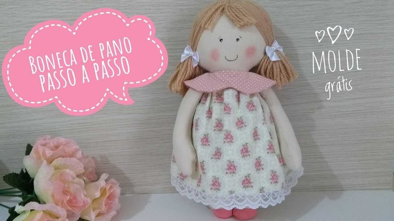 ❤️ Boneca de pano fácil , passo a passo com molde| cloth doll with pattern ❤️