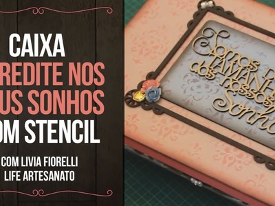 Caixa Acredite nos seus sonhos com Stencil