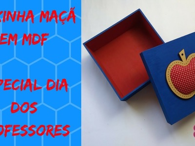 Caixinha Maçã em MDF - Especial Dia dos Professores