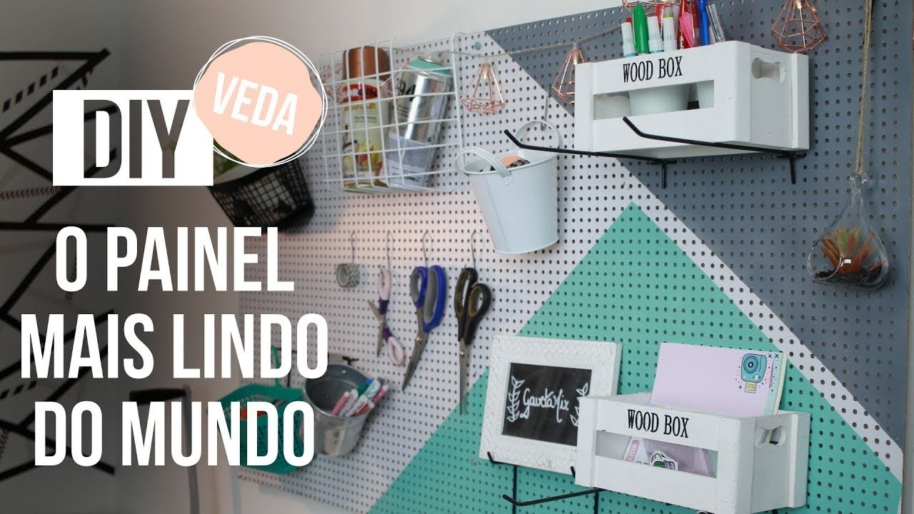 PAINEL  PEGBOARD - PARTE 1 | VEDA #14