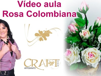 ROSA COLOMBIANA  com anilina - Prof. Andreia Cristina