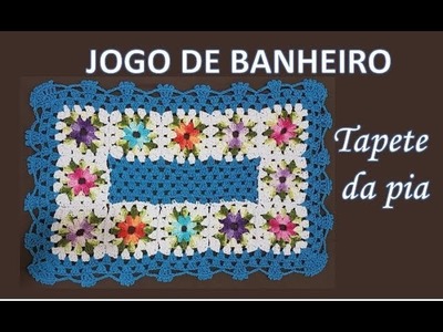 TAPETE DA PIA - JOGO DE BANHEIRO