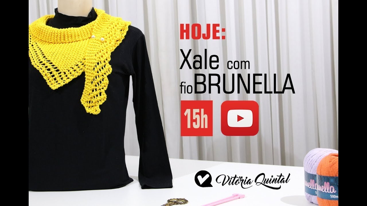 Aprenda a fazer um Xale com fio Brunella Youtube