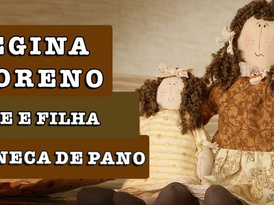 Boneca de Pano - Regina Moreno