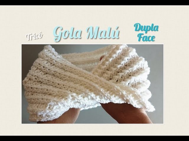 Gola Malú Dupla Face em Tricô