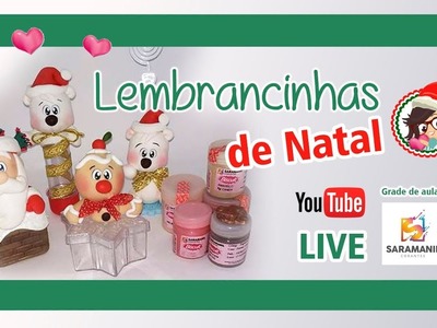 LIVE - 3 Ideias de lembrancinhas Natal.  Saramanil Corantes