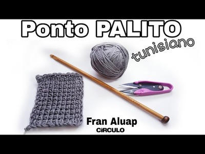 Ponto Palito - Crochê Tunisiano - Fran Aluap