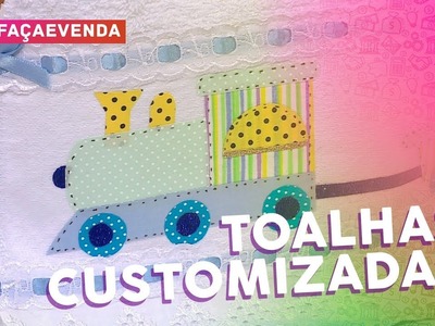 Toalha customizada para menina e menino por Deize Costa