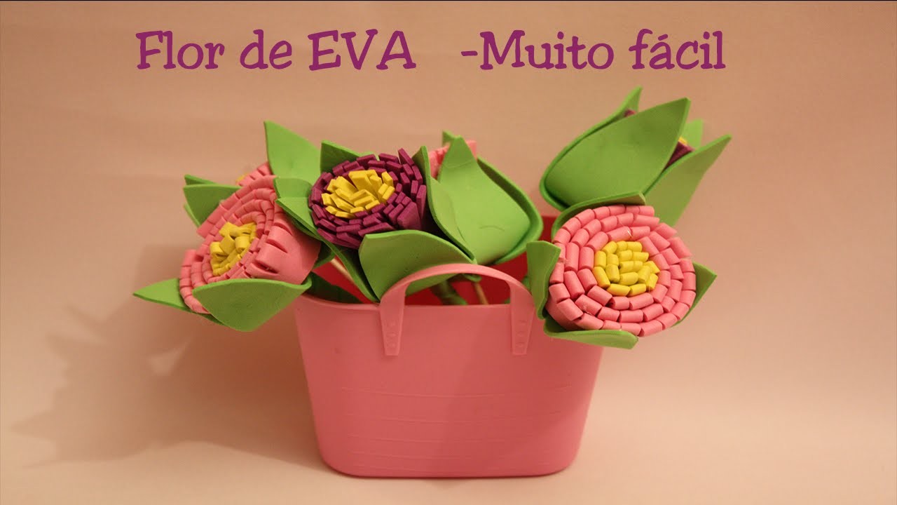 Como fazer Flores de EVA - Muito fácil de fazer