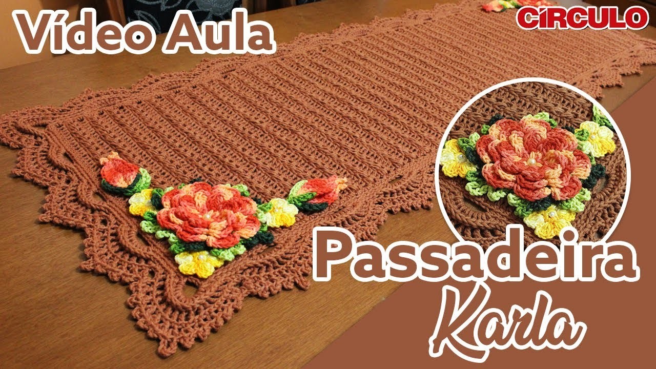 Passadeira Karla em Crochê | Carla Cristina & Crochet HD