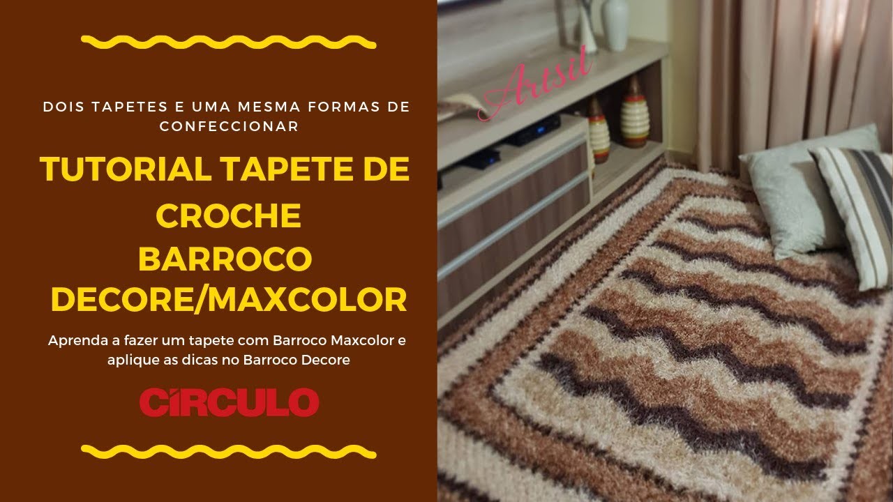 TUTORIAL - TAPETE DE CROCHÊ BARROCO MAXCOLOR.DECORE