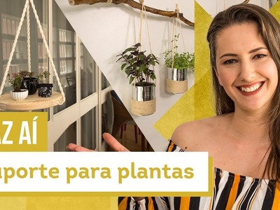 Como fazer suporte para plantas - DIY com Karla Amadori - CASA DE VERDADE