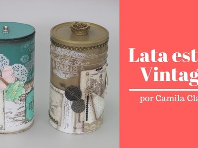 DIY Reciclagem Lata Vintage por Camila Claro