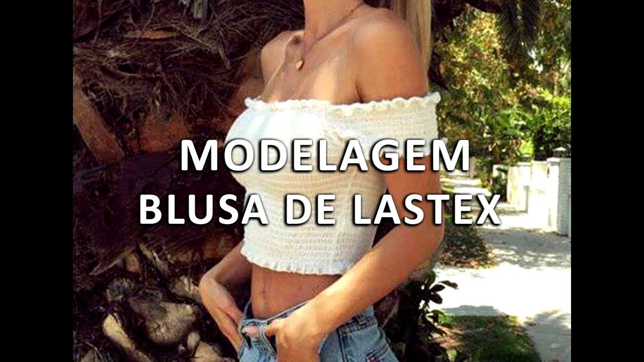 Modelagem Blusa de Lastex