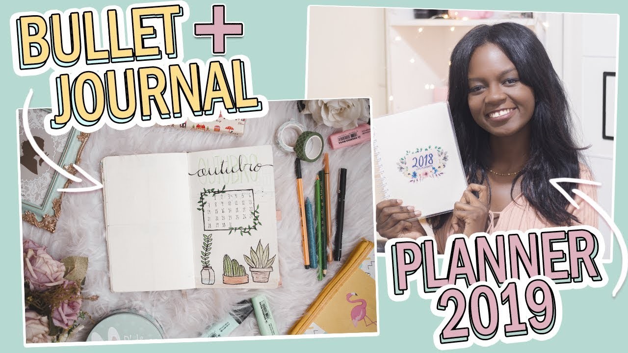 VAI TER PLANNER 2019 PARA DOWNLOAD? + MEU BULLET JOURNAL OUTUBRO | DAYANE NASCIMENTO