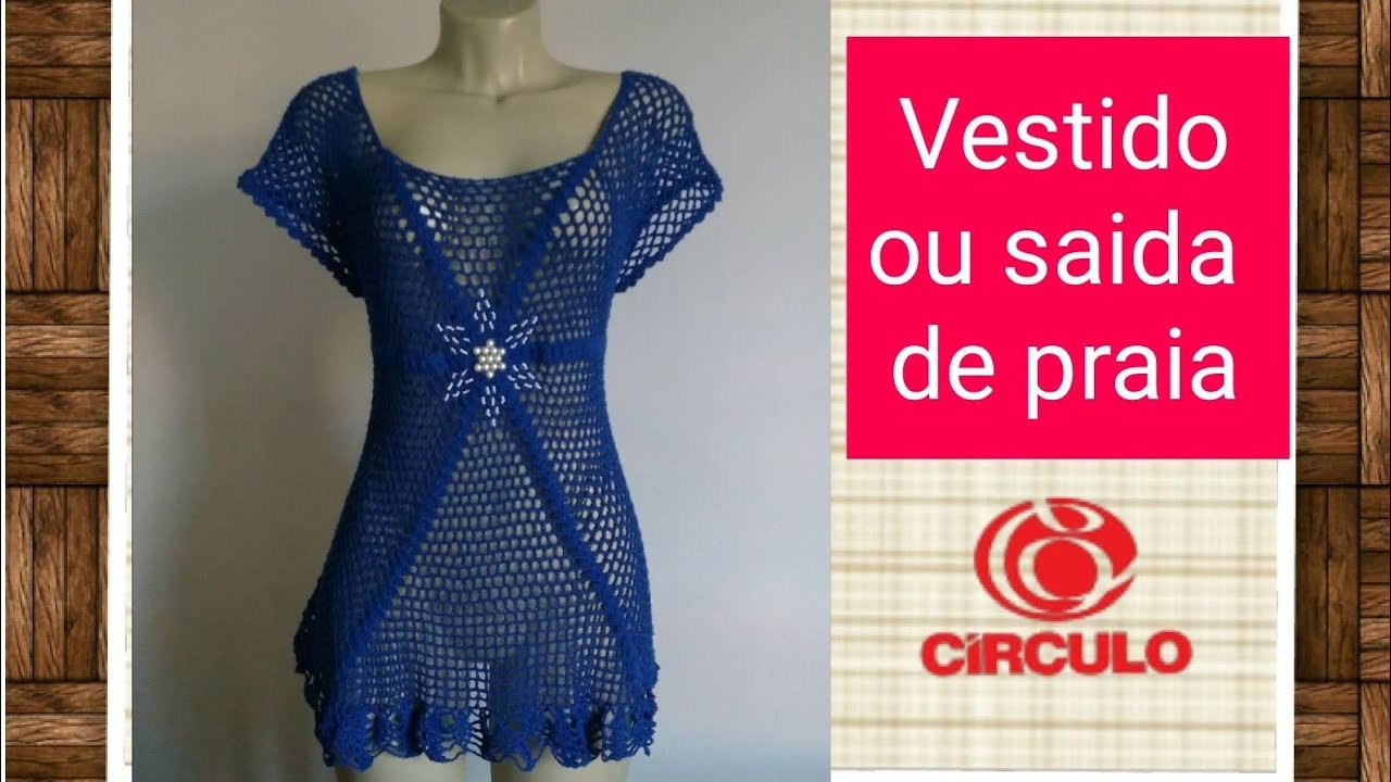 Versão destros: Vestido ou saída de praia em crochê (42.44) # Elisa Crochê