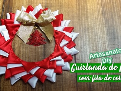 Artesanato Diy-  Guirlanda de Natal com fita de cetim