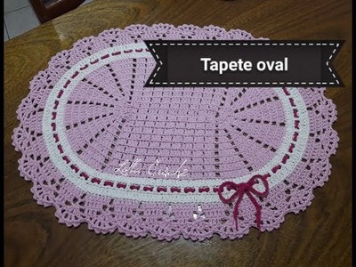 Tapete oval em crochê - simples e fácil