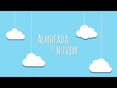 Almofada de Nuvem | DIY Lillo