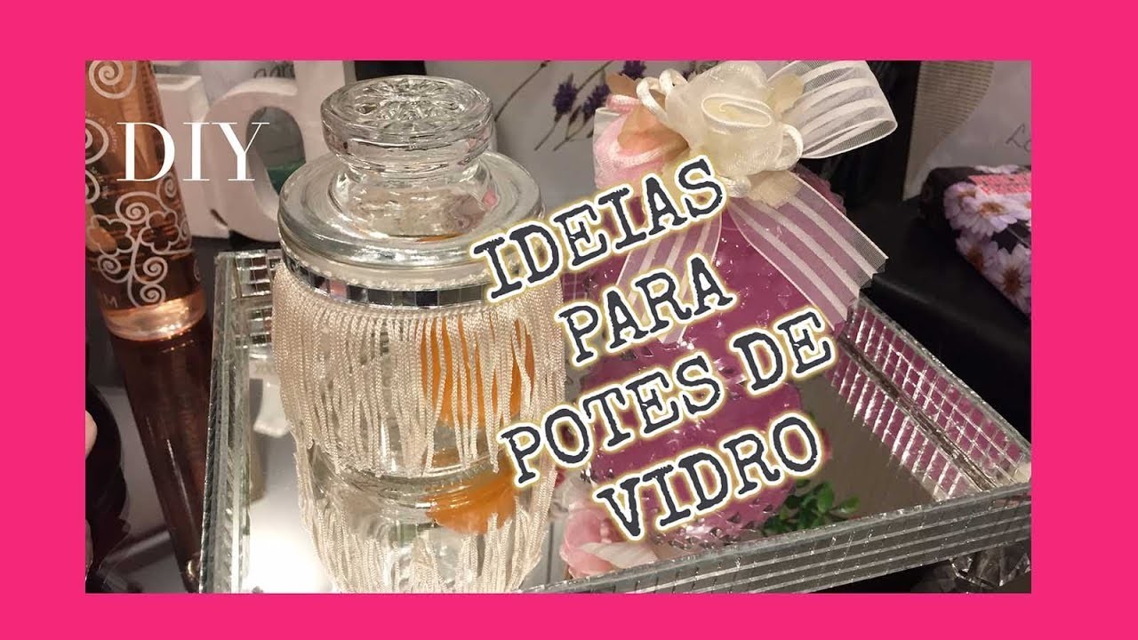 Como decorar pote de vidro DIY | Ideias para Presentes ♥