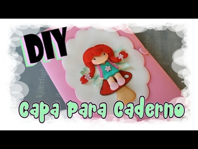 DIY - Capa para Caderno. Notebook Cover