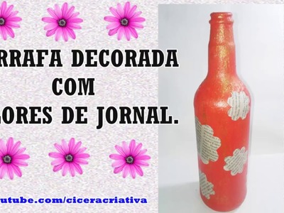 Diy - Garrafa decorada com jornal - Cicera Criativa.