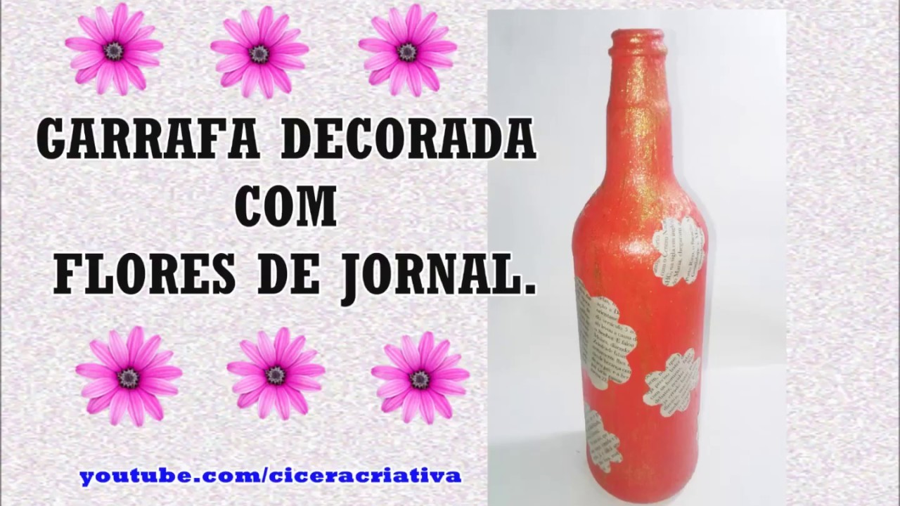 Diy - Garrafa decorada com jornal - Cicera Criativa.