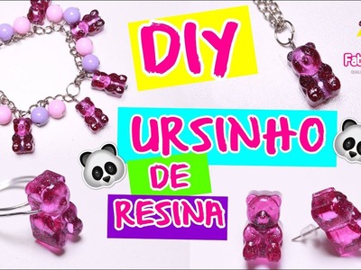 DIY - URSINHO ???? DE RESINA + RECEBIDOS Faby Rodrigues JUNHO - por Prih Gomes