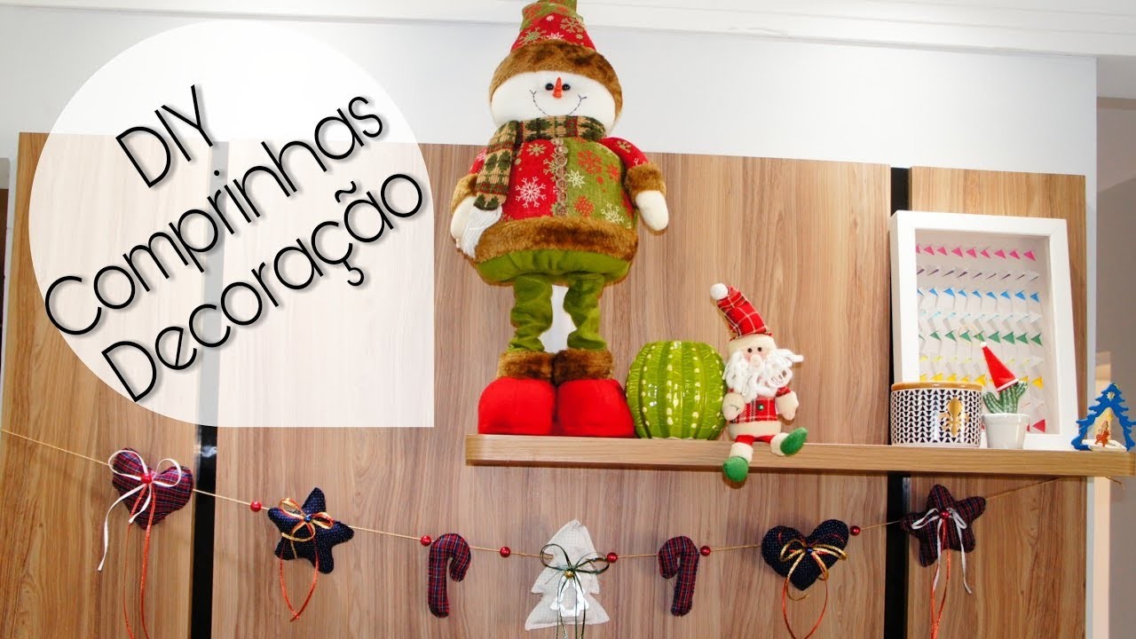 Me preparei pro Natal - DIY, COMPRINHAS E DECORAÇÃO!