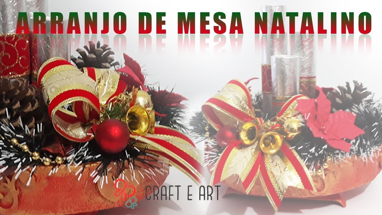ARRANJO DE MESA NATALINO - PARCERIA COM O CANAL NAY DIAS  :: CRAFT E ART