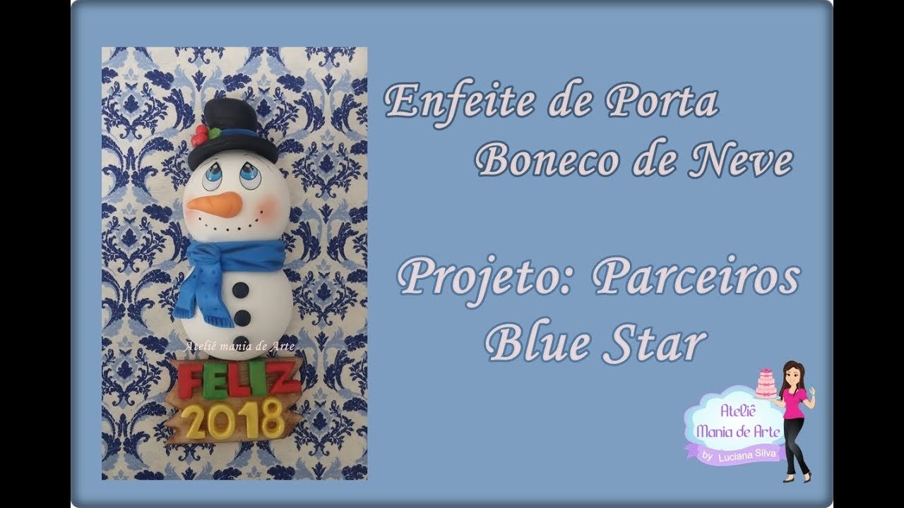 Boneco de Neve- Projeto Parceiros Blue Star